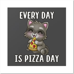 Every Day is Pizza Day! Posters and Art